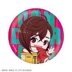 [グッズ]TVアニメ『ダンダダン』　デフォルメ 缶バッジ